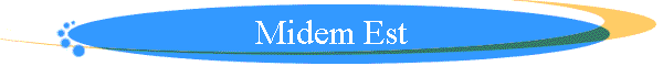 Lien avec     midem est